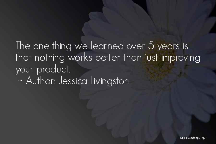 Mrs Livingston Quotes By Jessica Livingston