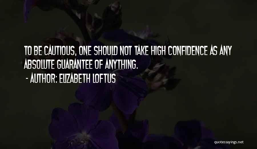 Mrs Loftus Quotes By Elizabeth Loftus