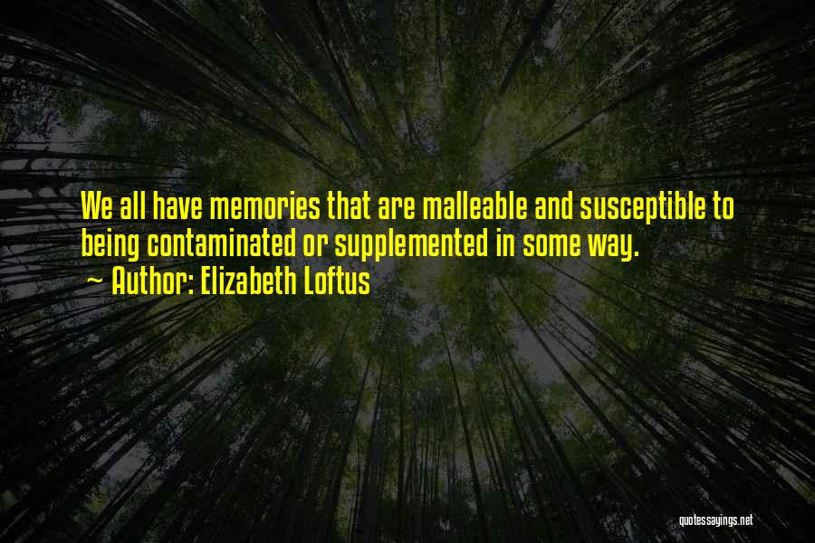 Mrs Loftus Quotes By Elizabeth Loftus