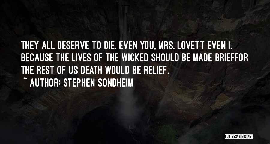 Mrs Lovett Quotes By Stephen Sondheim