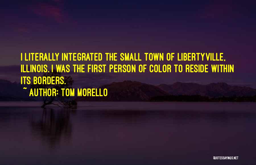 Mrs. Morello Quotes By Tom Morello