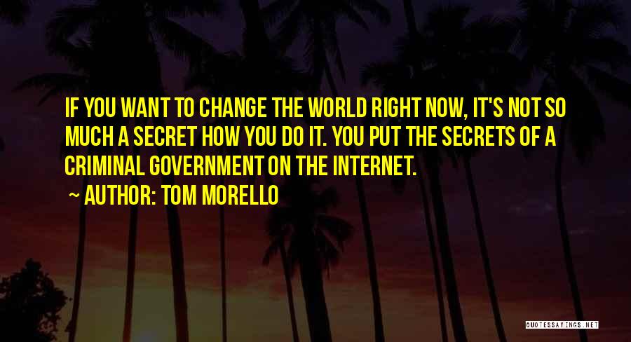 Mrs. Morello Quotes By Tom Morello