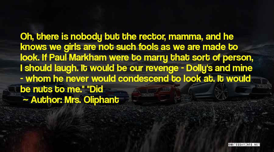 Mrs. Oliphant Quotes 1124922