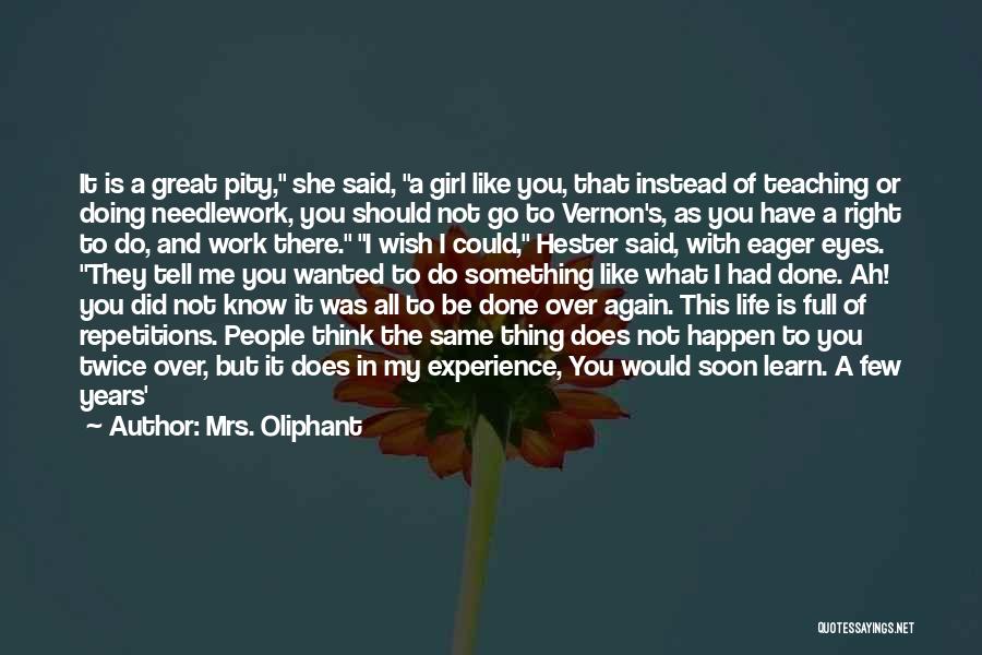 Mrs. Oliphant Quotes 1575233