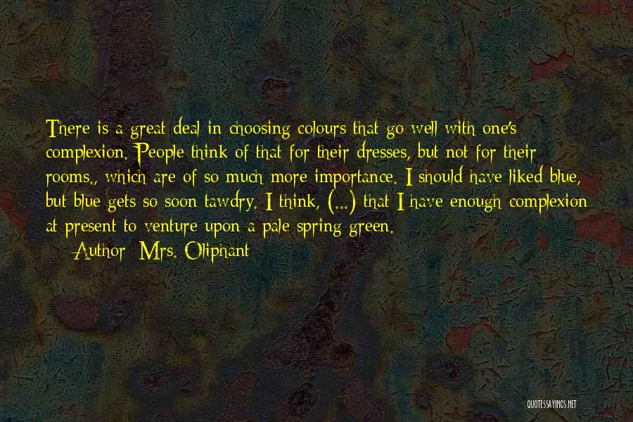Mrs. Oliphant Quotes 1720736