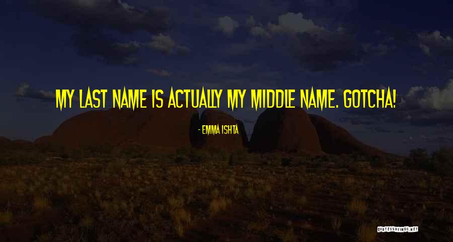Mrs Philipoulus Quotes By Emma Ishta Mrs Philipoulus Quotes By Emma Ishta