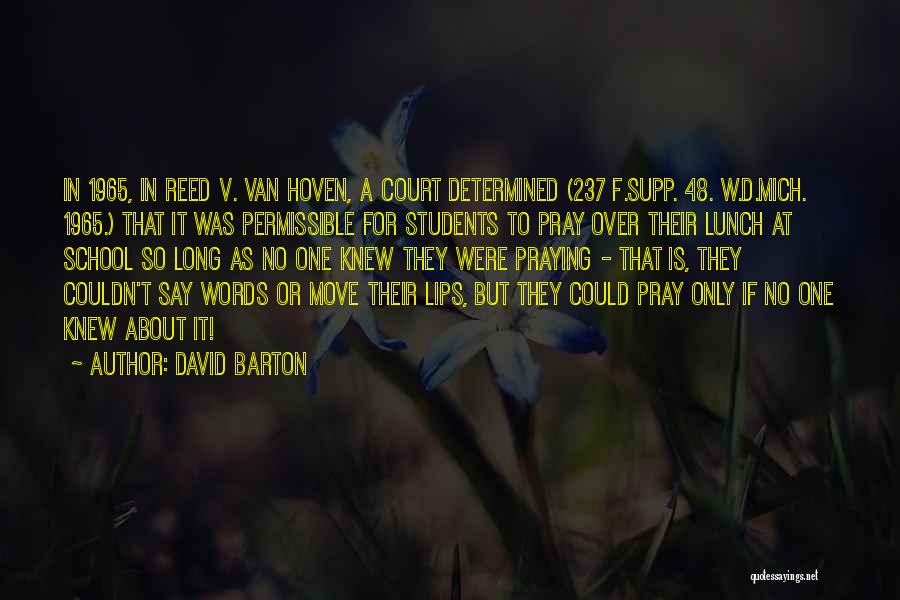 Mrs Reed Quotes By David Barton