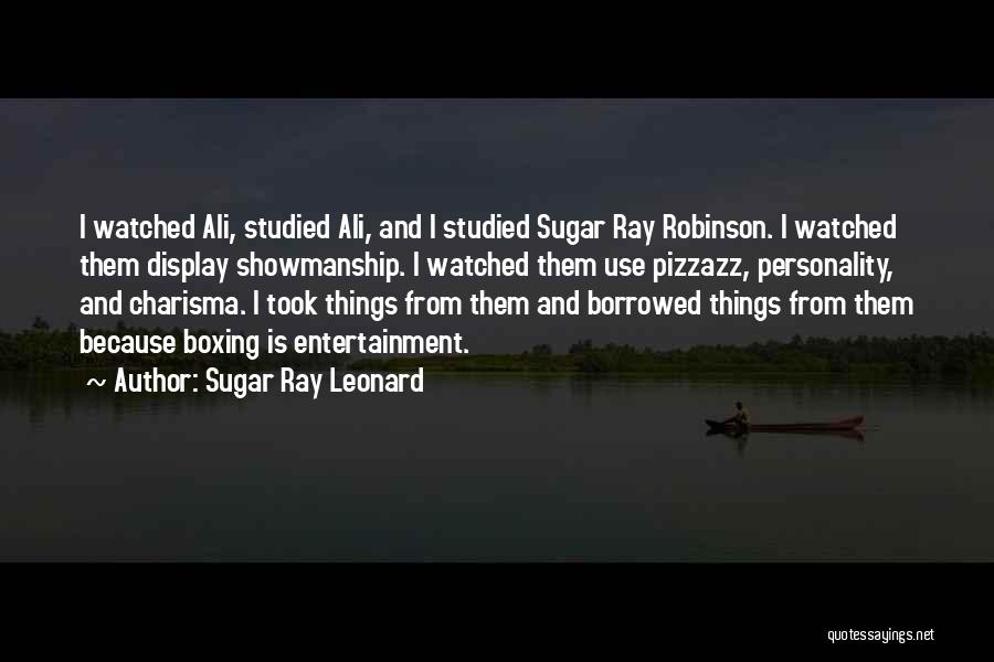 Mrs Robinson Quotes By Sugar Ray Leonard