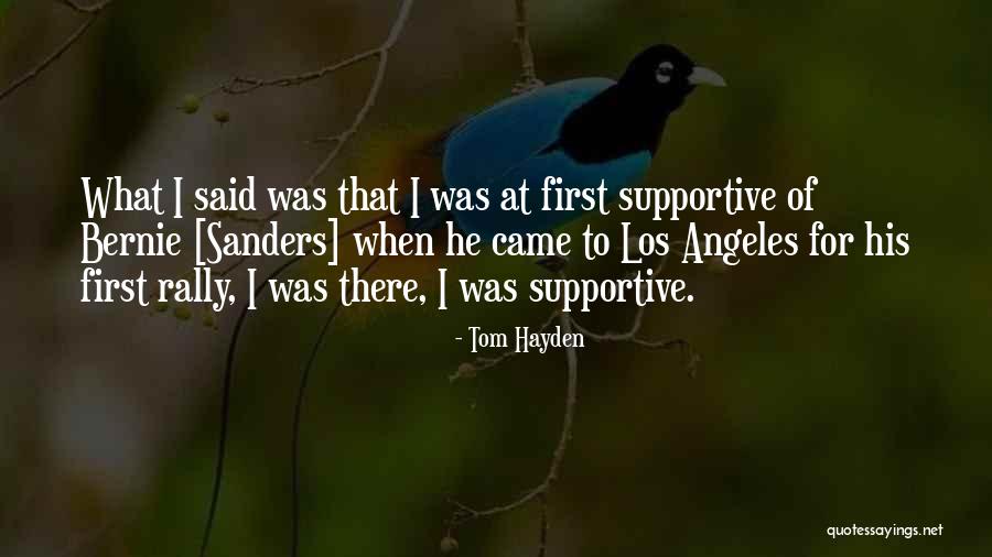 Mrs Sanders Quotes By Tom Hayden Mrs Sanders Quotes By Tom Hayden
