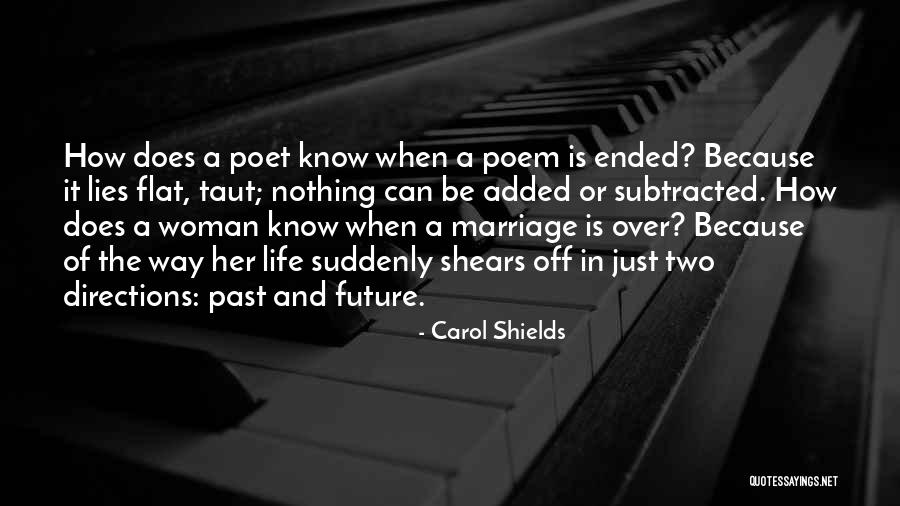 Mrs Shears Quotes By Carol Shields