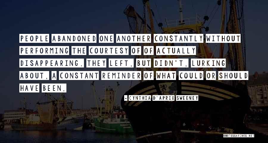 Mrs Sweeney Quotes By Cynthia D'Aprix Sweeney Mrs Sweeney Quotes By Cynthia D'Aprix Sweeney