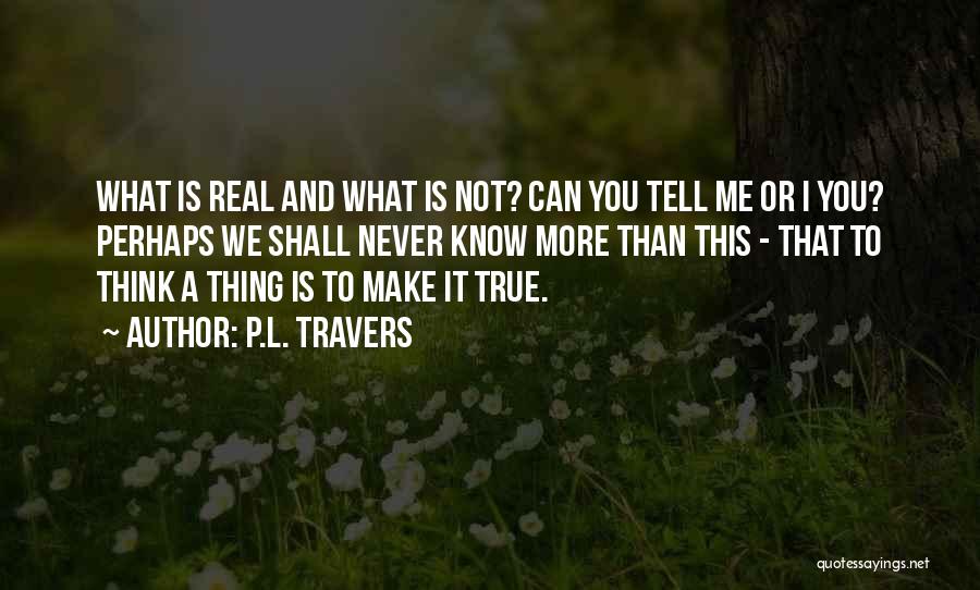 Mrs Travers Quotes By P.L. Travers