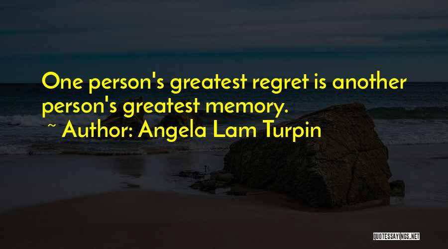 Mrs Turpin Quotes By Angela Lam Turpin