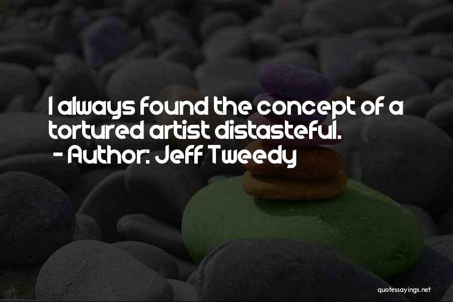 Mrs Tweedy Quotes By Jeff Tweedy