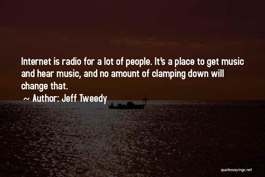 Mrs Tweedy Quotes By Jeff Tweedy