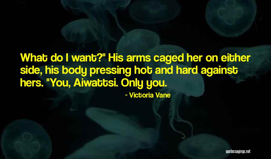 Mrs Vane Quotes By Victoria Vane