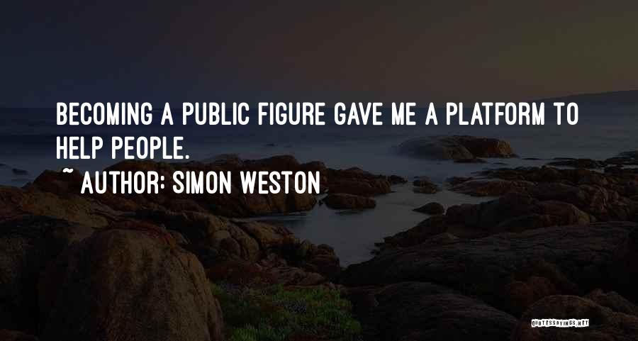 Mrs Weston Quotes By Simon Weston