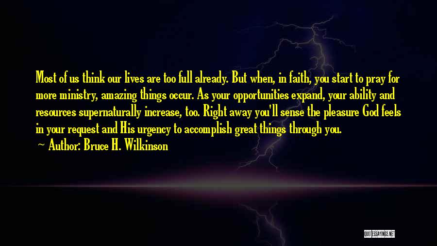 Mrs Wilkinson Quotes By Bruce H. Wilkinson