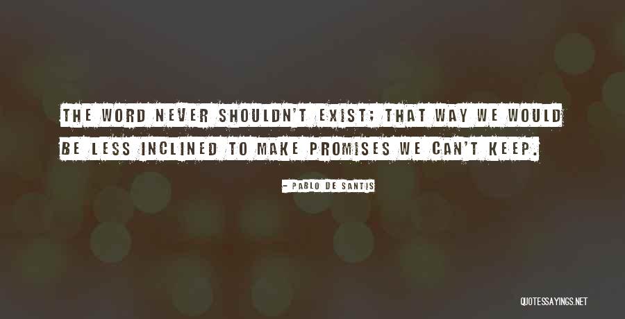 Mrtv M Quotes By Pablo De Santis Mrtv M Quotes By Pablo De Santis