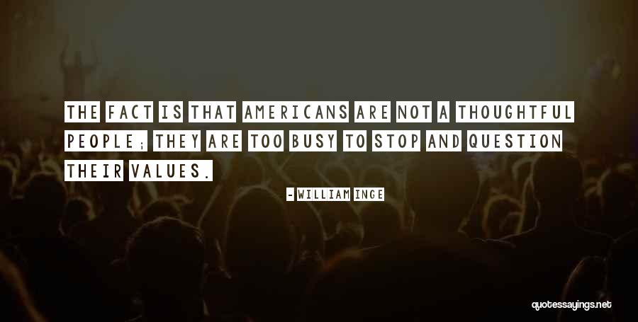 Mrtvi Cetnici Quotes By William Inge Mrtvi Cetnici Quotes By William Inge
