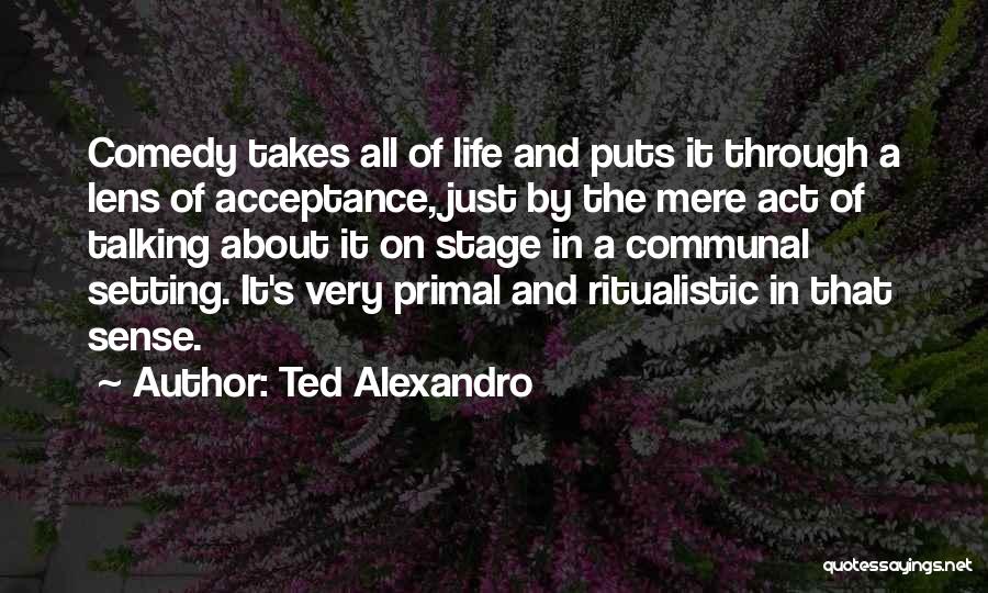 Mruczkowski Scott Quotes By Ted Alexandro