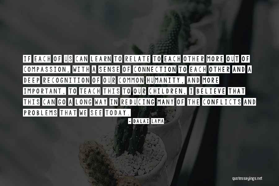 Mrudula Kumar Quotes By Dalai Lama Mrudula Kumar Quotes By Dalai Lama
