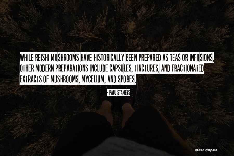 Mrudula Kumar Quotes By Paul Stamets Mrudula Kumar Quotes By Paul Stamets