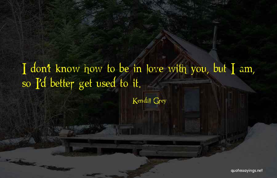 Mrudula Quotes By Kendall Grey Mrudula Quotes By Kendall Grey