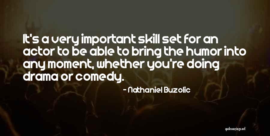 Mrunal Thakur Quotes By Nathaniel Buzolic Mrunal Thakur Quotes By Nathaniel Buzolic