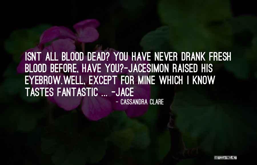 Mrunmayee Quotes By Cassandra Clare Mrunmayee Quotes By Cassandra Clare