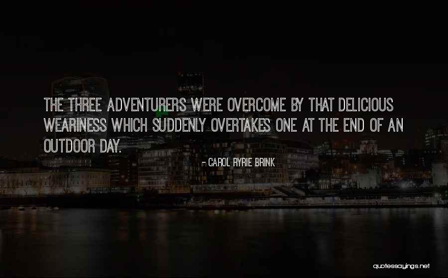 Mrzim Dinamo Quotes By Carol Ryrie Brink Mrzim Dinamo Quotes By Carol Ryrie Brink