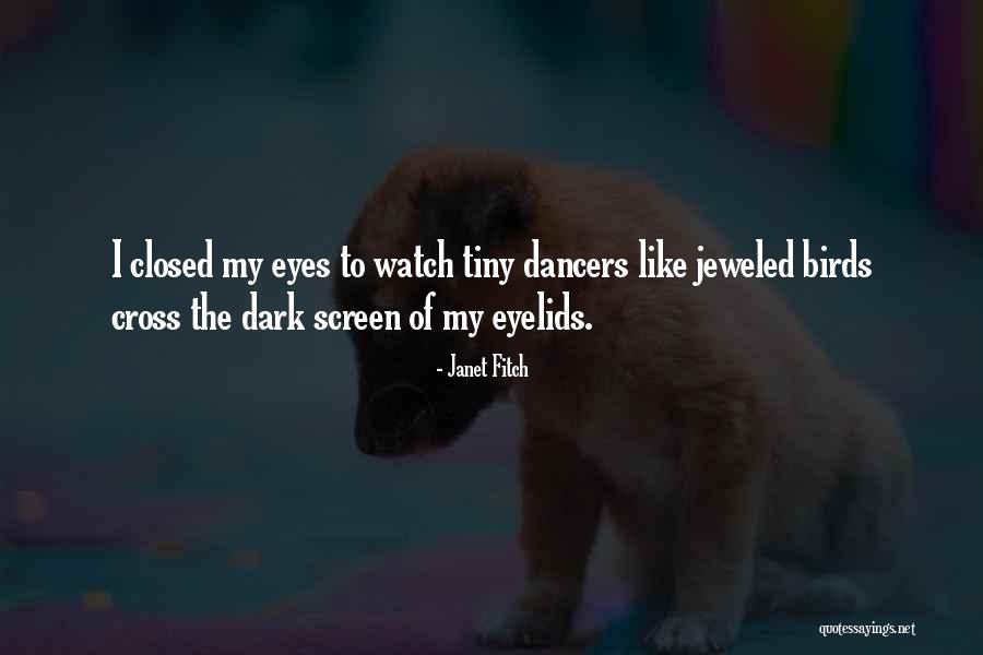 Mrzim Srbiju Quotes By Janet Fitch Mrzim Srbiju Quotes By Janet Fitch