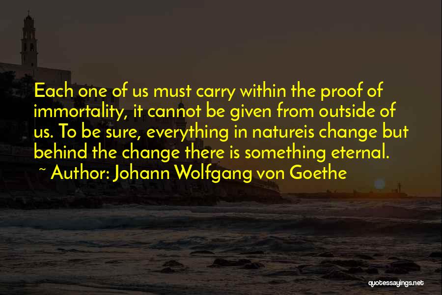 Ms 150 Quotes By Johann Wolfgang Von Goethe