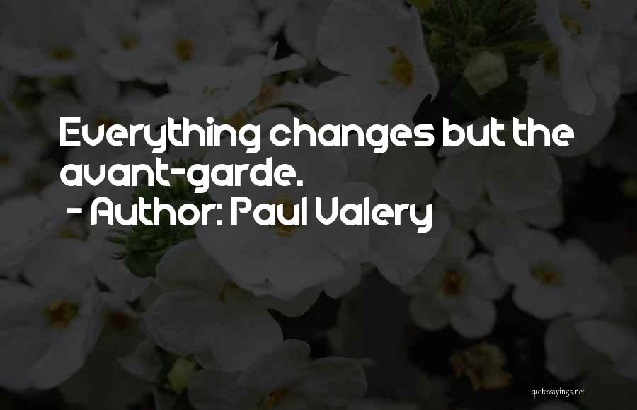 Ms 150 Quotes By Paul Valery