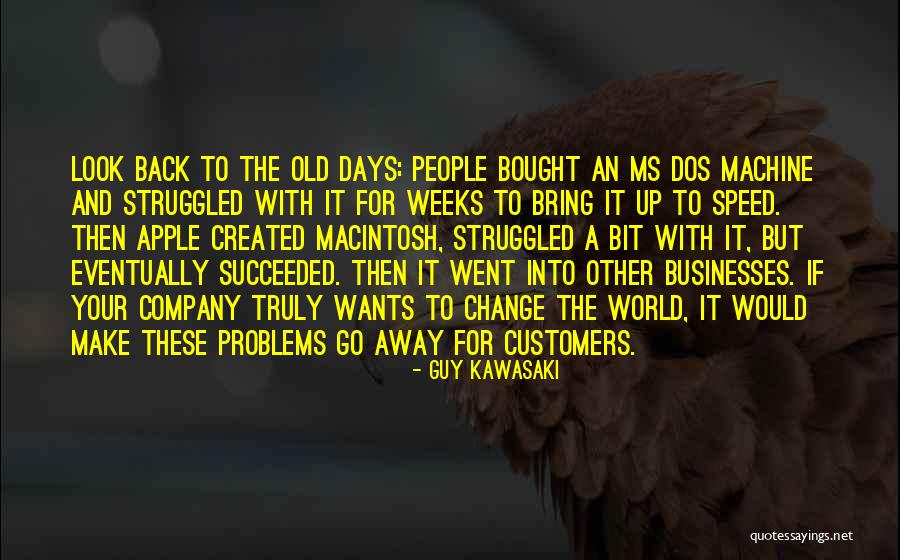 Ms Dos Quotes By Guy Kawasaki Ms Dos Quotes By Guy Kawasaki