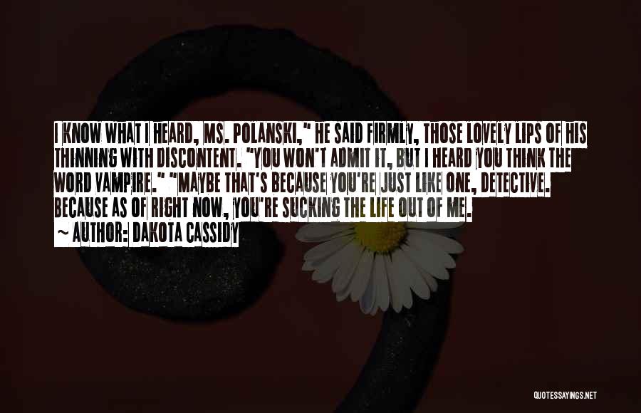 Ms Right Quotes By Dakota Cassidy