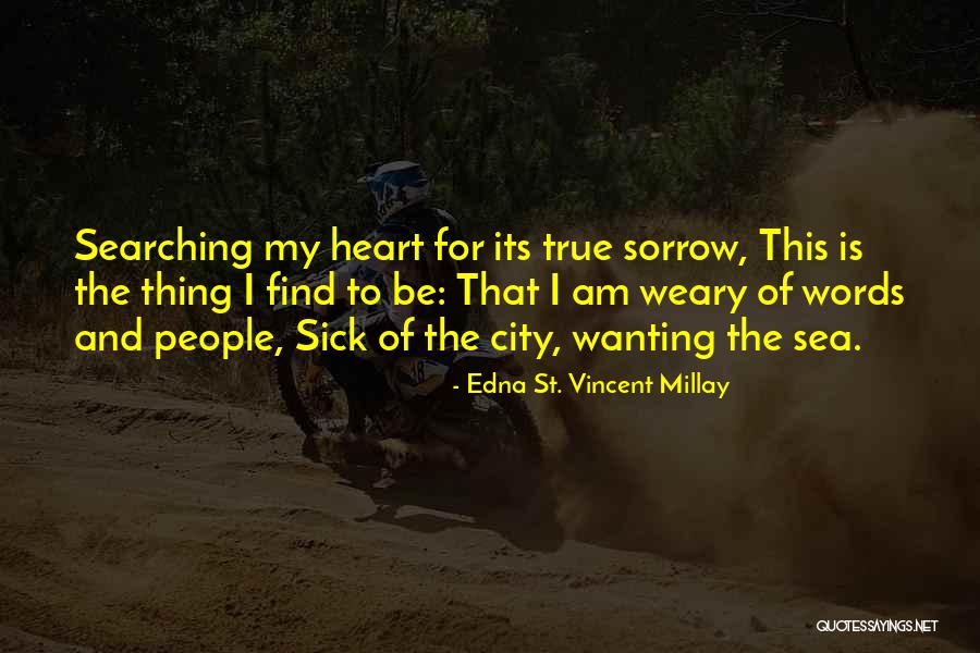 Msccha Quotes By Edna St. Vincent Millay Msccha Quotes By Edna St. Vincent Millay