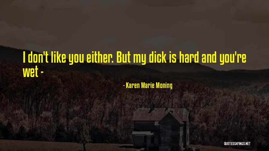 Msceditor Quotes By Karen Marie Moning Msceditor Quotes By Karen Marie Moning