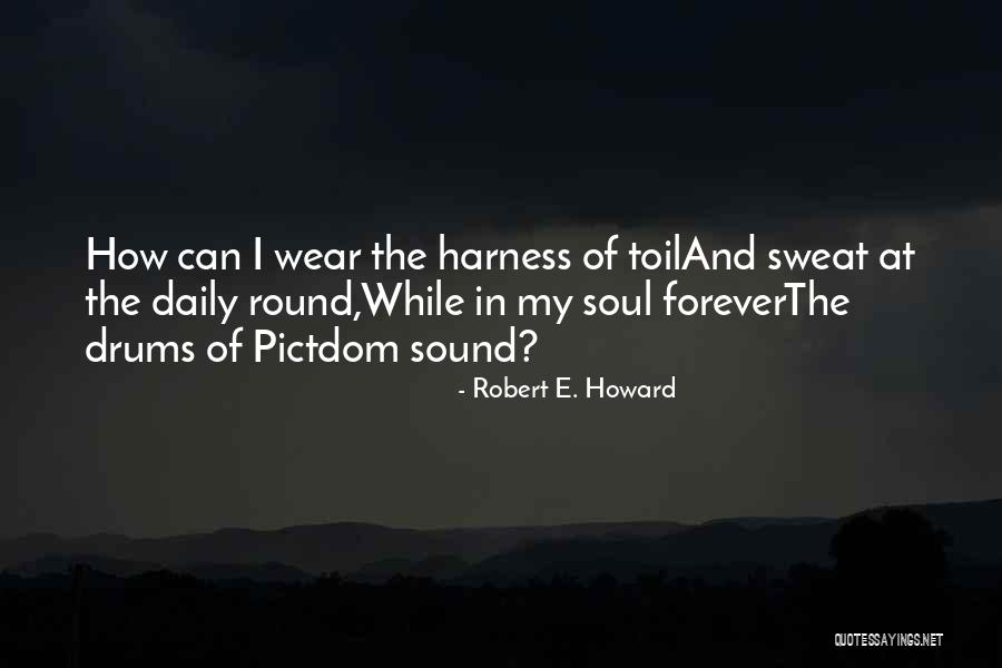 Msgs Quotes By Robert E. Howard Msgs Quotes By Robert E. Howard