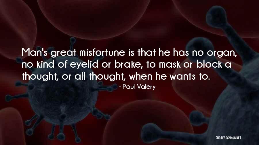 Mshengu Tshabalala Quotes By Paul Valery Mshengu Tshabalala Quotes By Paul Valery