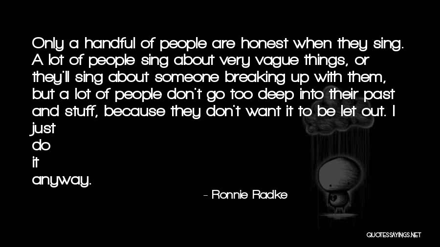 Mshengu Tshabalala Quotes By Ronnie Radke Mshengu Tshabalala Quotes By Ronnie Radke
