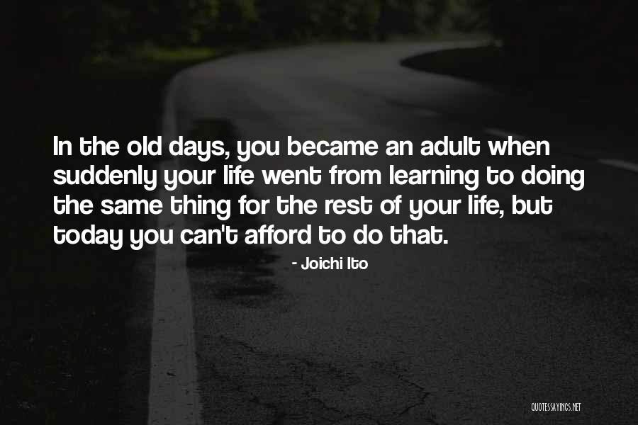 Mshoza Quotes By Joichi Ito Mshoza Quotes By Joichi Ito
