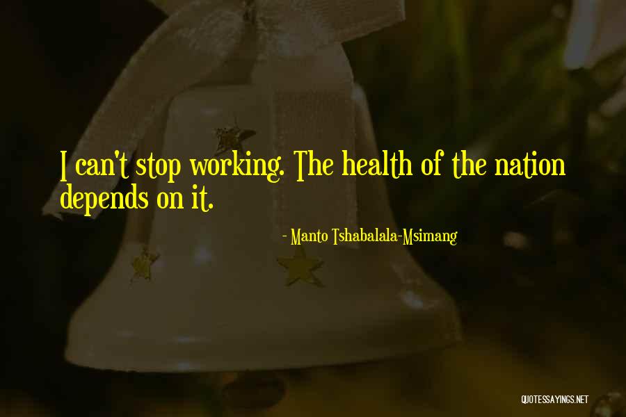 Msimang Health Quotes By Manto Tshabalala-Msimang Msimang Health Quotes By Manto Tshabalala-Msimang
