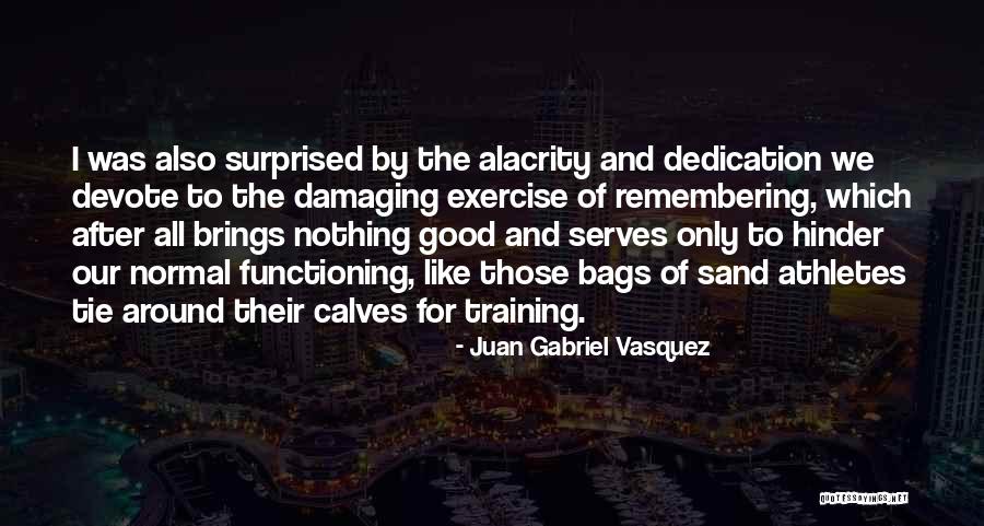 Msimang Ifp Quotes By Juan Gabriel Vasquez Msimang Ifp Quotes By Juan Gabriel Vasquez
