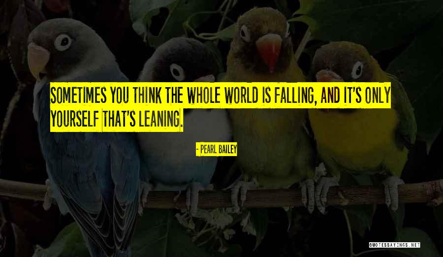 Msingi Bora Quotes By Pearl Bailey Msingi Bora Quotes By Pearl Bailey