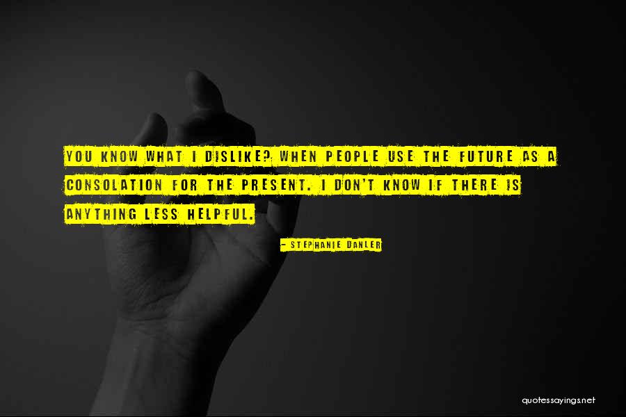 Mslnj Quotes By Stephanie Danler Mslnj Quotes By Stephanie Danler