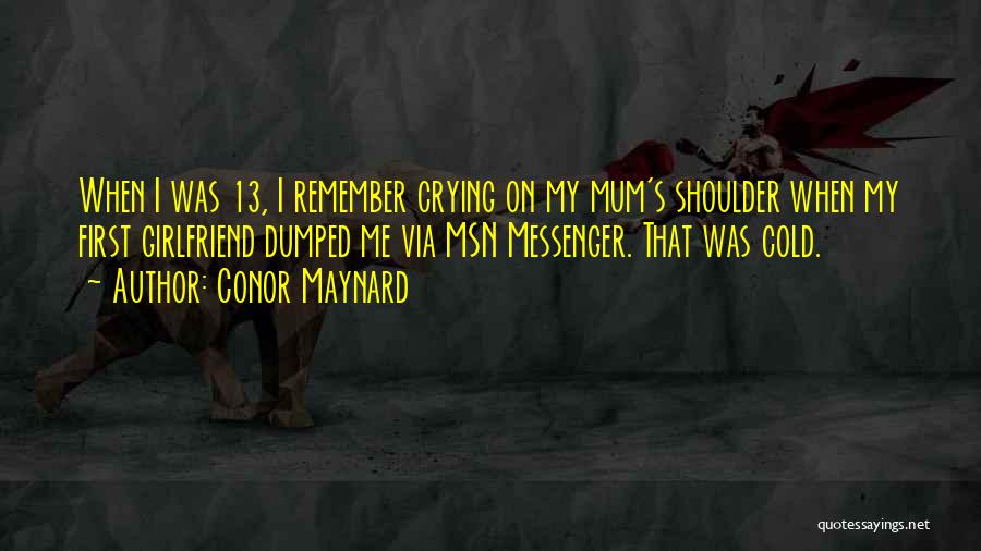 Msn Quotes By Conor Maynard