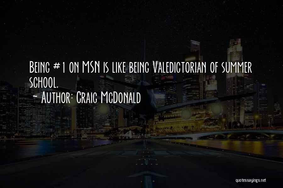 Msn Quotes By Craig McDonald