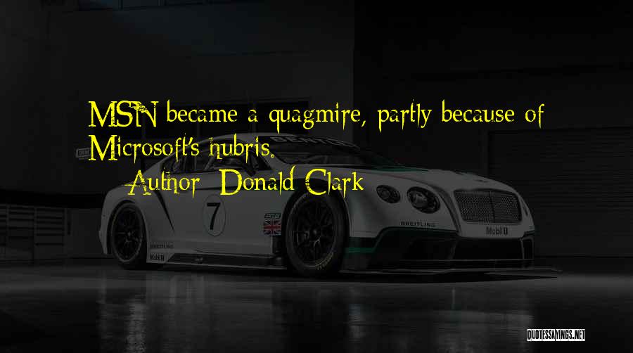 Msn Quotes By Donald Clark