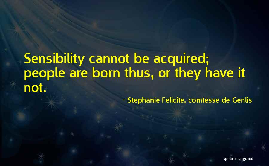 Msn Zillow Quotes By Stephanie Felicite, Comtesse De Genlis Msn Zillow Quotes By Stephanie Felicite, Comtesse De Genlis